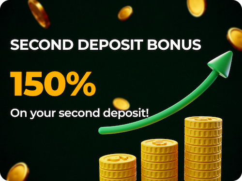 Second Deposit Bonus